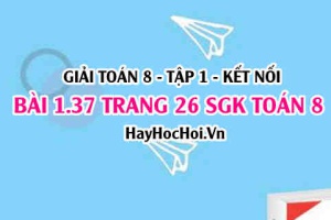 Giải bài 1.36 trang 26 Toán 8 Tập 1 SGK Kết nối tri thức